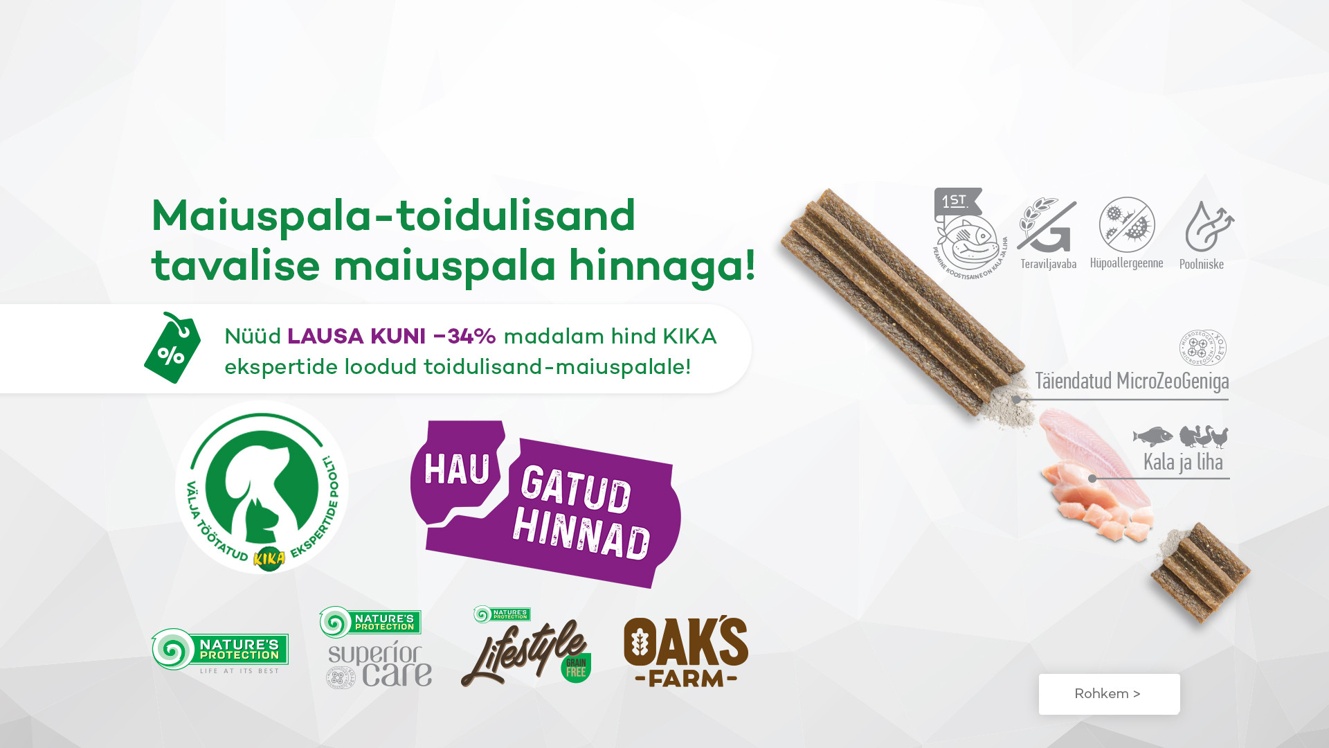 KIKA - Sumažinta skanėstų kaina